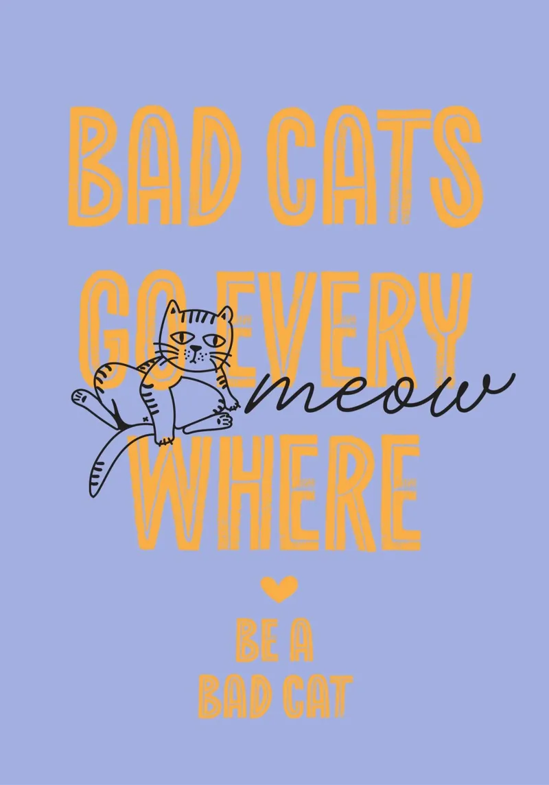 Bad cats go everywhere poster con telaio in plastica da Fraysein Design
