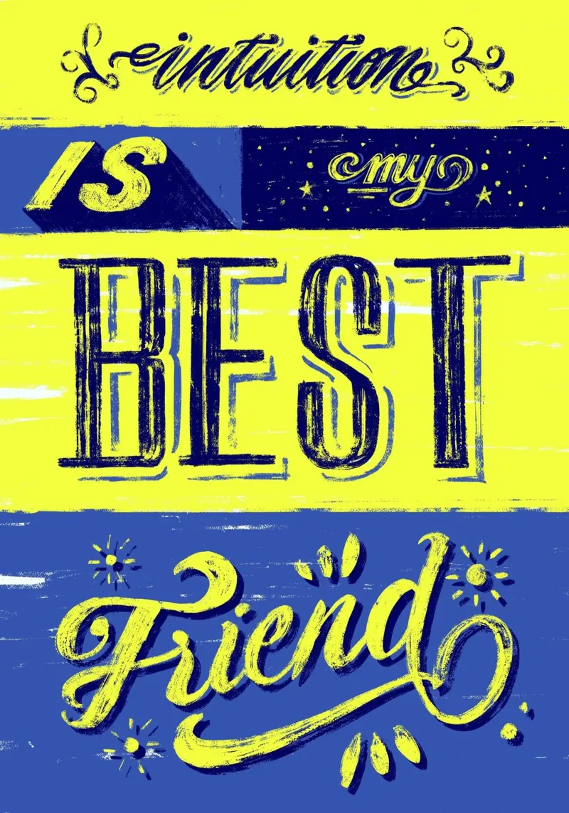 Intuition is my best friend poster con telaio in alluminio da Glettering
