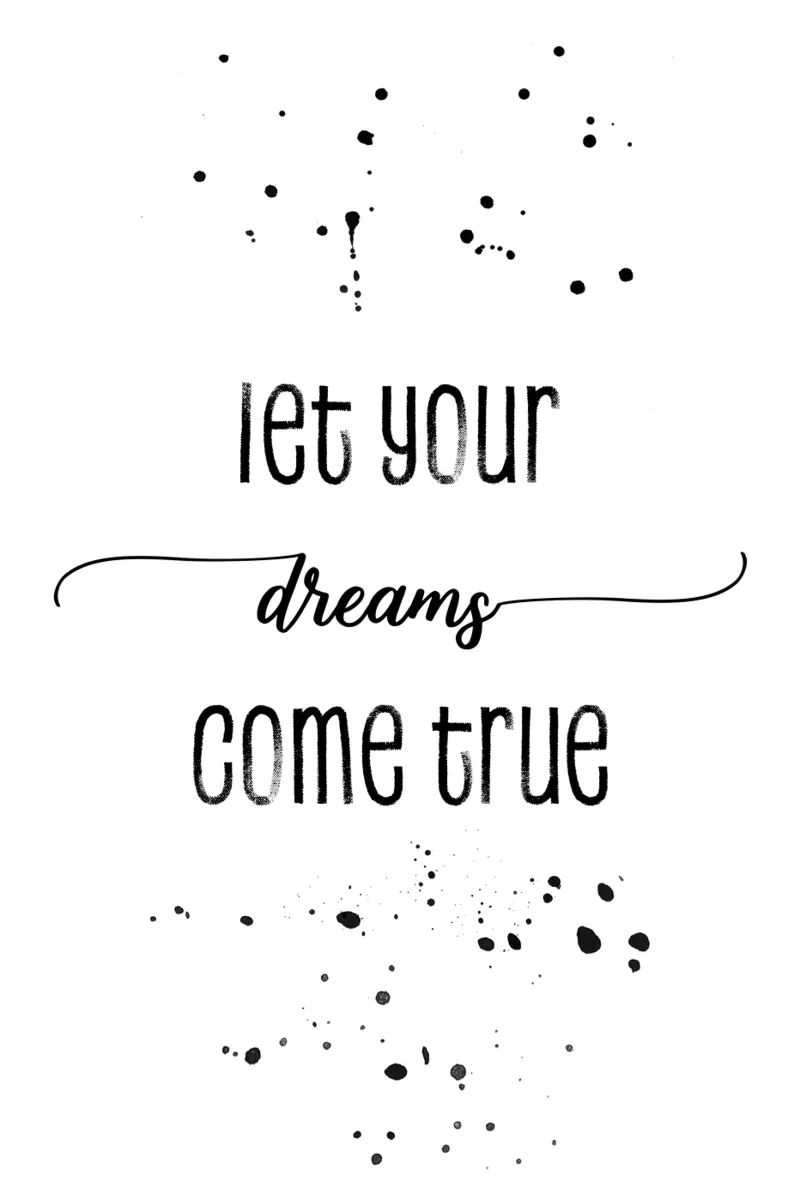 TEXT ART Let your dreams come true alluminio dibond da Melanie Viola