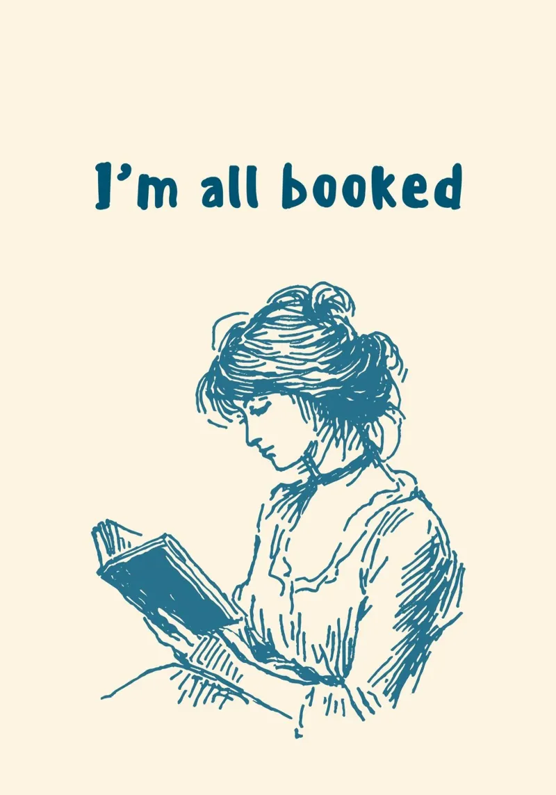 "I'm All Booked" Affiche d'illustration d'un lecteur d'époque hahnemühle de vintagepod