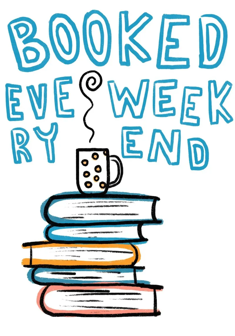 Affiche "Booked Every Weekend" pour une lecture confortable hahnemühle de vintagepod