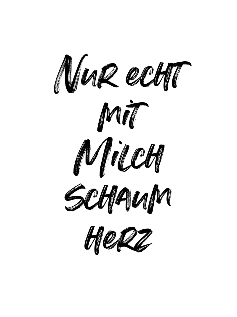 Nur echt mit Milchschaumherz | minimalistic design plexiglass da just typo