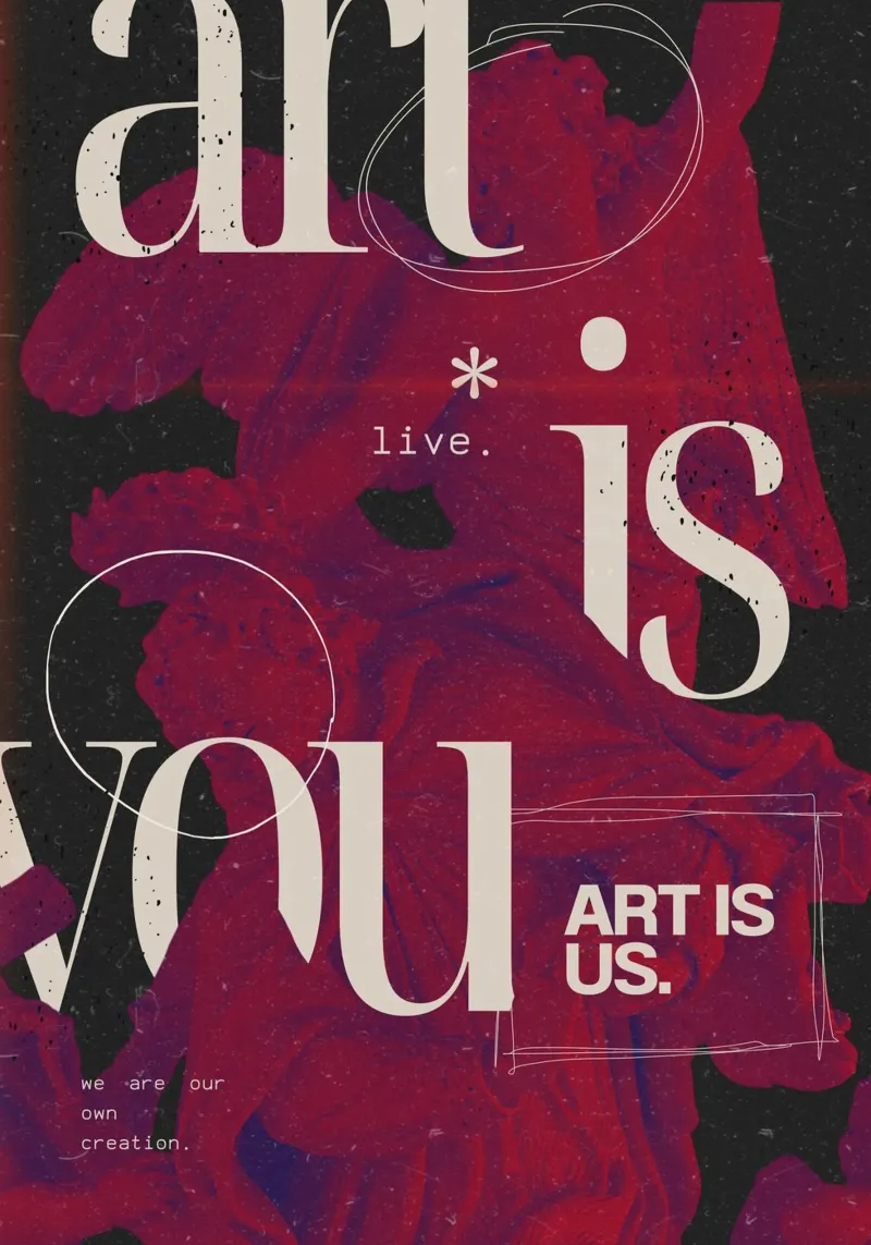 "Art Is You" Abstract Grunge - Figurative & Typography Poste Hahnemühle von NorwesClub