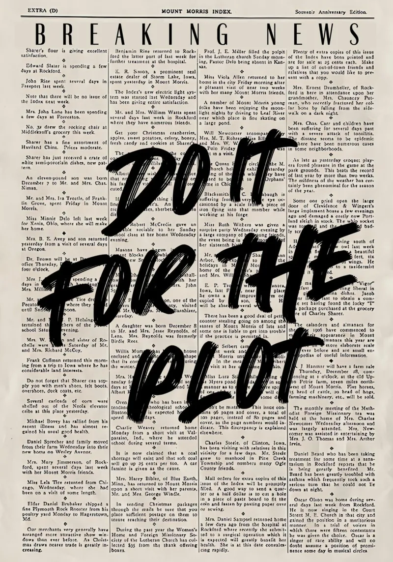 "Do It For The Plot" - Motivational Grunge Newspaper Art metacrilato de NorwesClub
