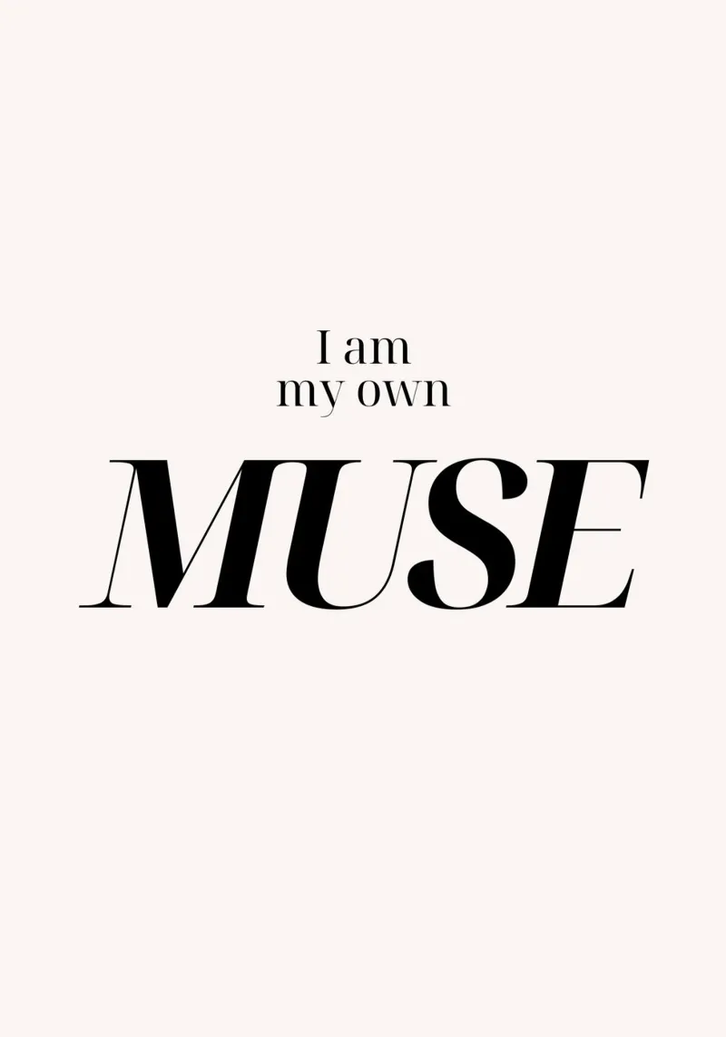"I Am My Own MUSE" - Impresión tipográfica de empoderamiento metacrilato de NorwesClub