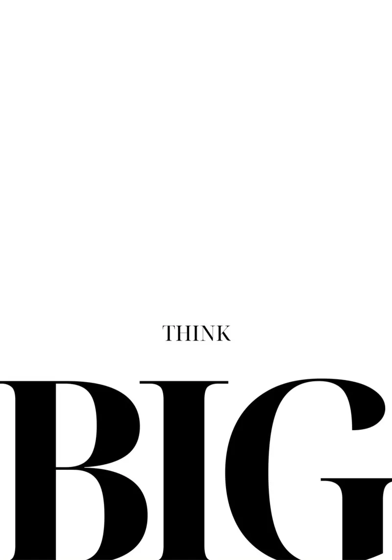 "THINK BIG" - Bold Minimalist Typography Print canvas with Floater frame by NorwesClub