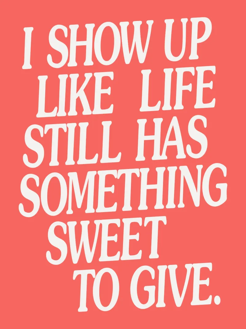 Aparezco como si la vida aún tuviera algo dulce que dar metacrilato de THE MOTIVATED TYPE