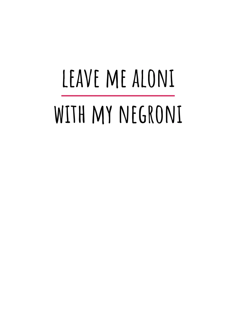 Leave me aloni with my negroni poster con telaio in legno da Alina