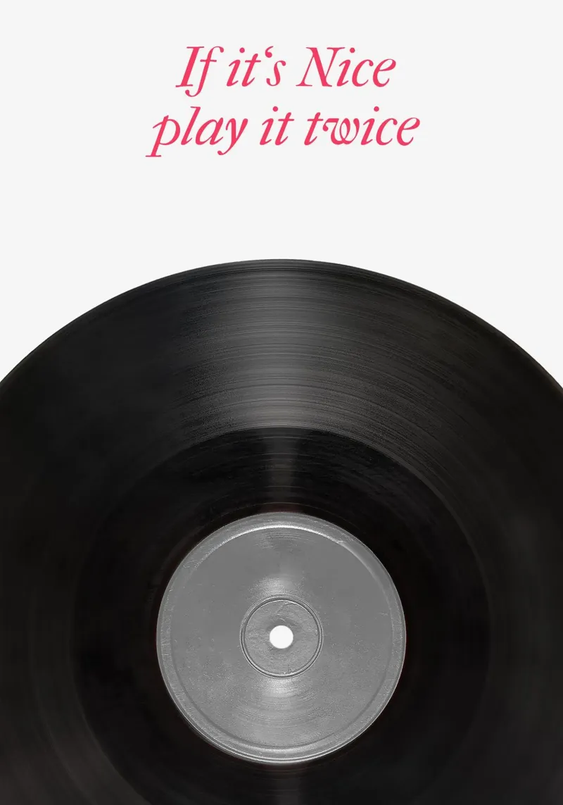If It’s Nice, Play It Twice alluminio dibond da Attaboy Dsgn