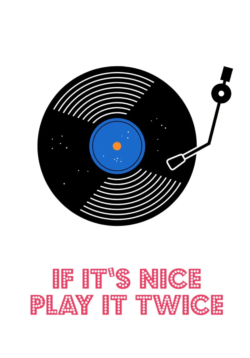 If It’s Nice, Play It Twice poster da Attaboy Dsgn
