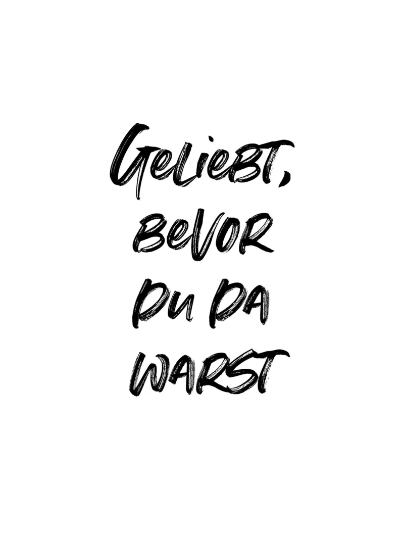 Geliebt, bevor du da warst. | minimalistic design carta hahnemühle da just typo