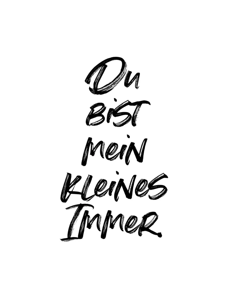 Du bist mein kleines Immer. | minimalistic design plexiglass da just typo