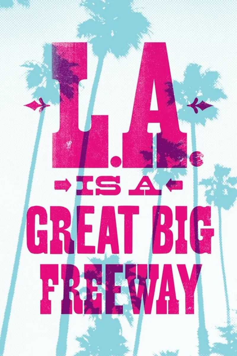 LA IS A GREAT BIG FREEWAY poster con telaio in legno da The Indoor Type