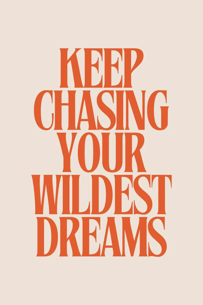Keep Chasing Your Wildest Dreams plexiglass da Mottos by Sinan Saydik
