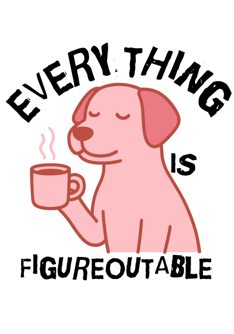 Everything Is Figureoutable poster da ramosashop