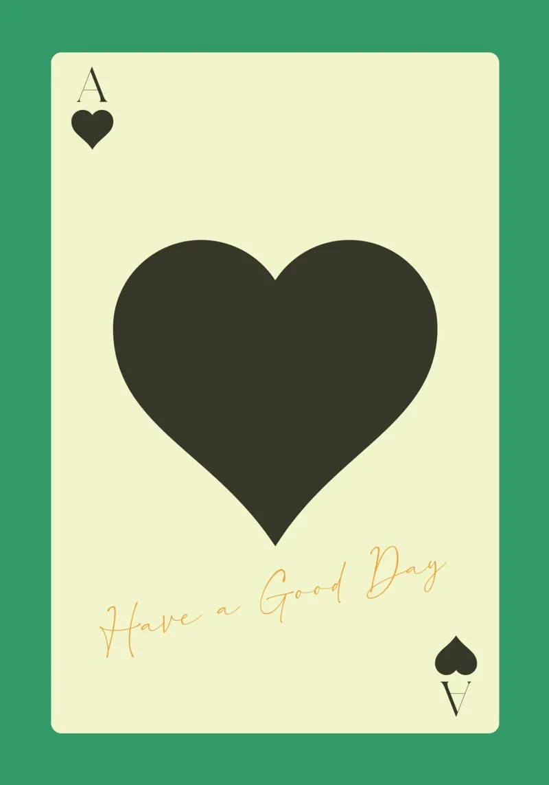 "Have a Good Day" As de picas - Impresión en verde y negro metacrilato de homdeco