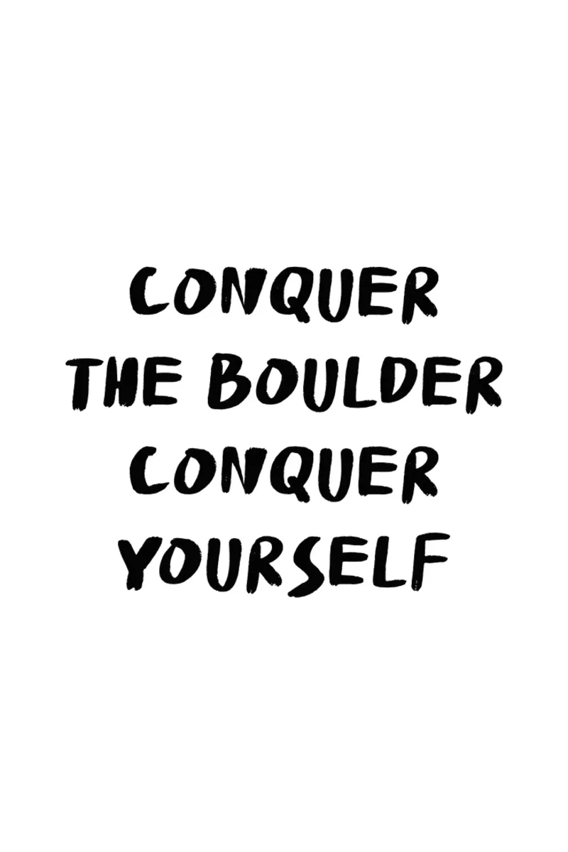Conquer The Boulder - Boulder Spruch plexiglass da boulderquotes