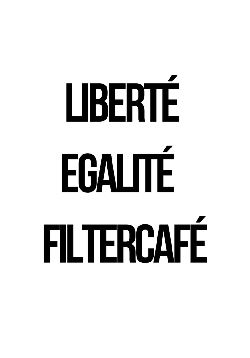 Liberté Egalité Filtercafé poster con telaio in plastica da typostudio