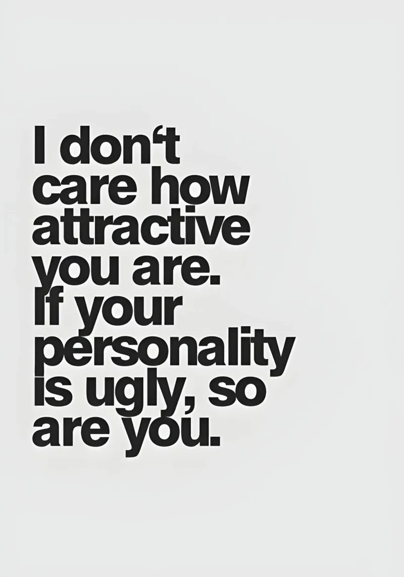 "I don't care how attractive you are". poster con telaio in plastica da Type & Tape