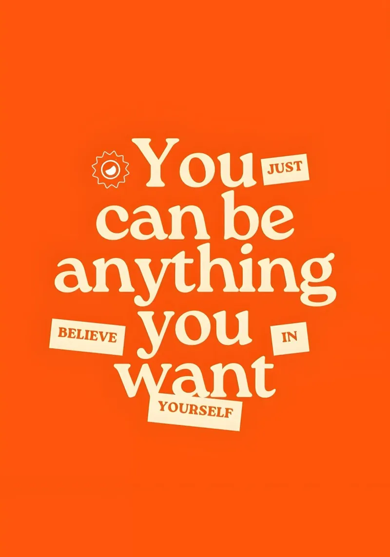"You just can be anything you want. Believe in yourself." poster con telaio in legno da Type & Tape