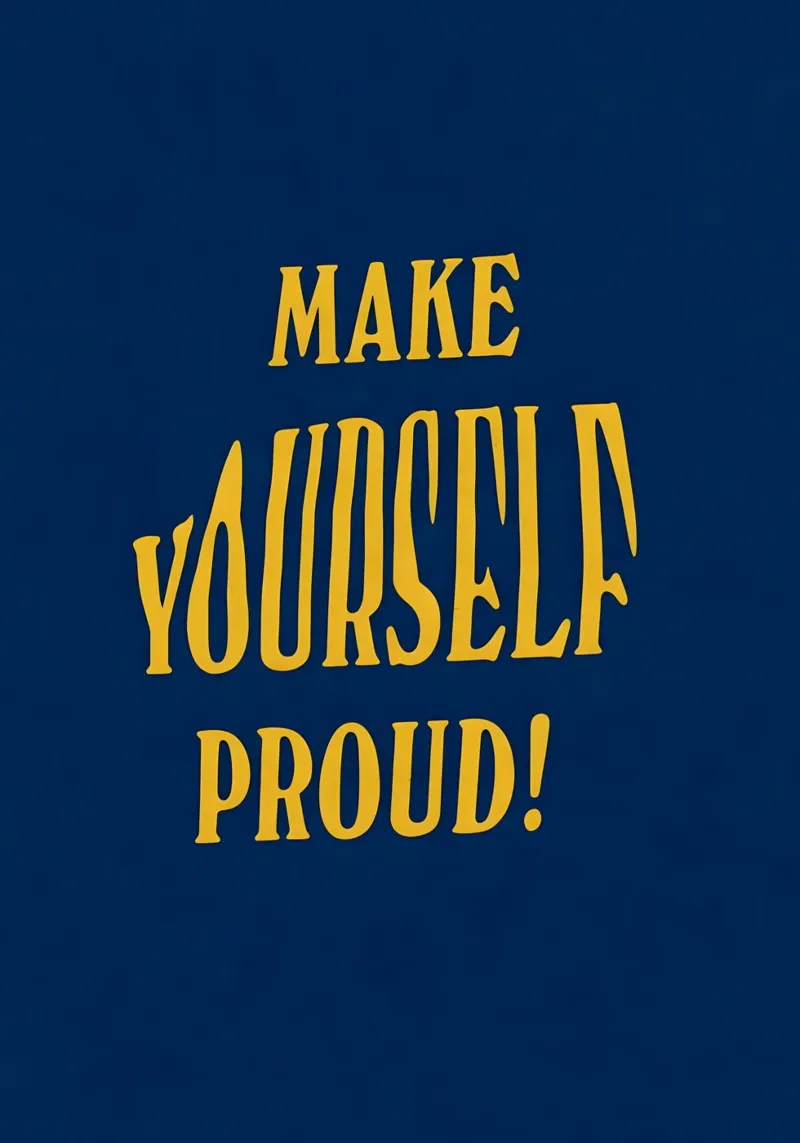 MAKE YOURSELF PROUD! poster da Type & Tape