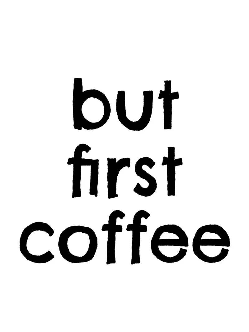 But First Coffee 7 poster con telaio in alluminio da The Type Club Tokyo