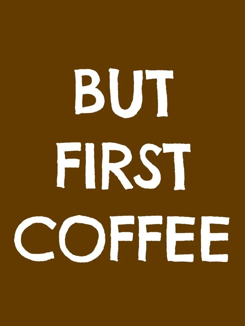 But First Coffee 19 poster con telaio in alluminio da The Type Club Tokyo
