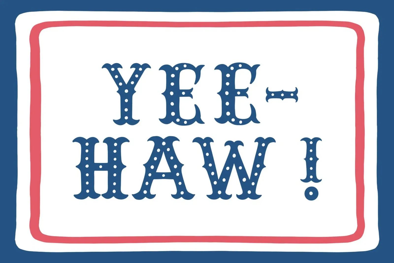 YEE-HAW! – Western Typography Print in red white blue poster con telaio in plastica da Vivdesign