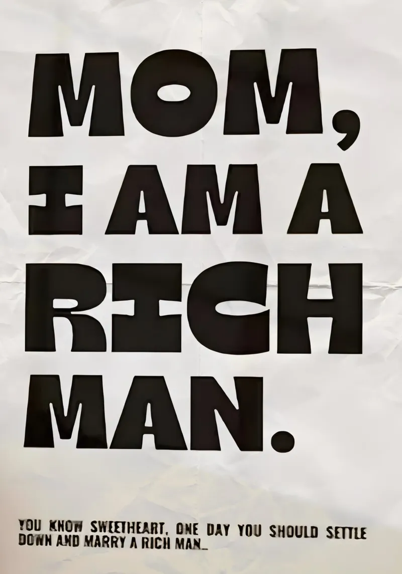 "MOM, IAM A RICH MAN." poster da Type & Tape