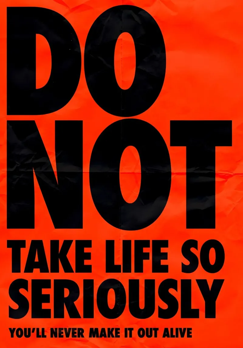 DO NOT TAKE LIFE SO SERIOUSLY poster con telaio in plastica da Type & Tape