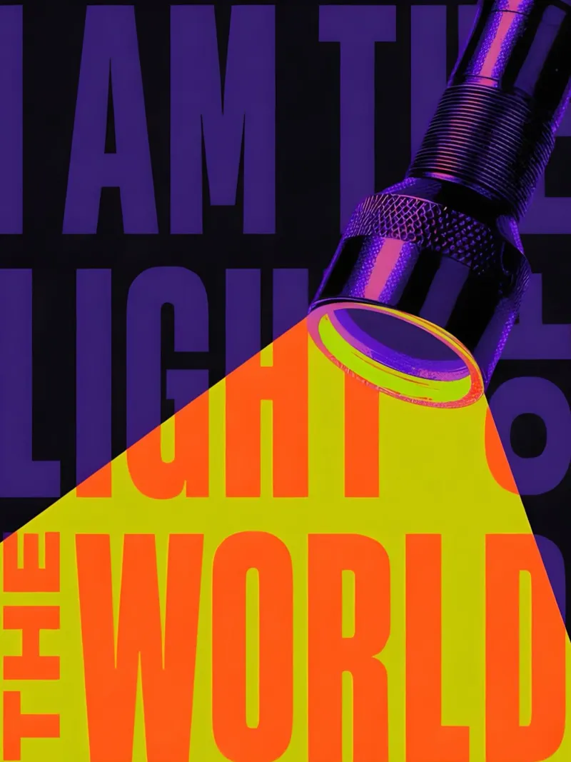 I'AM THE LIGHT OF THE WORLD, pellicola backlit da Type & Tape