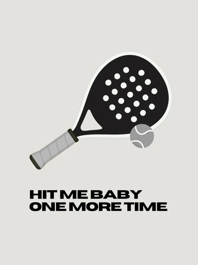 Padel: Hit me baby one more time poster con telaio in legno da Diesdas Ananas Design