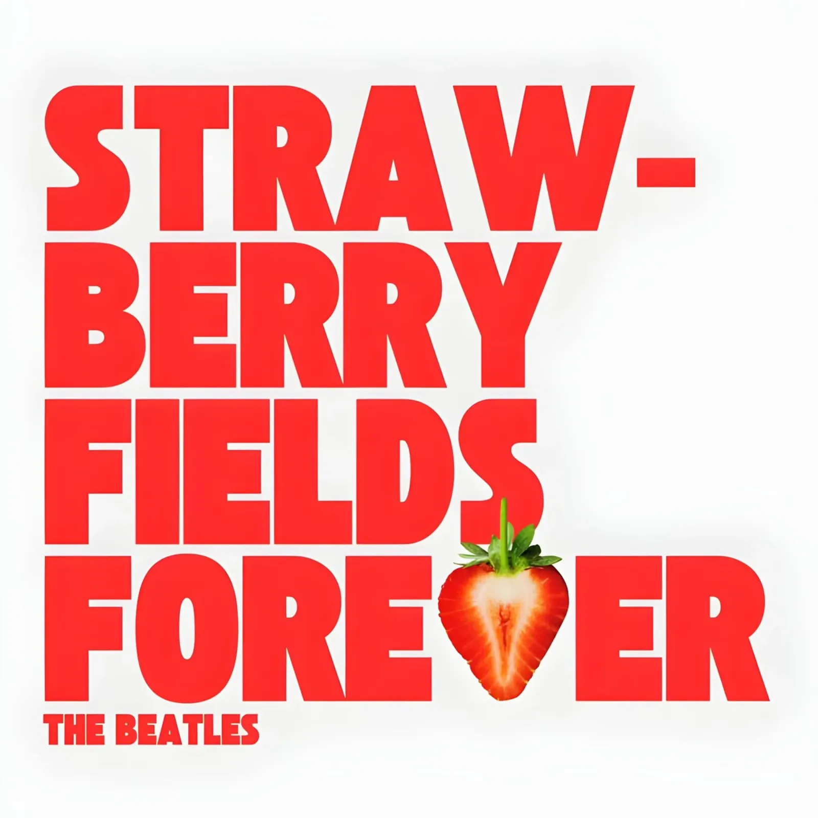 Strawberry Fields Forever poster con telaio in plastica da Type & Tape