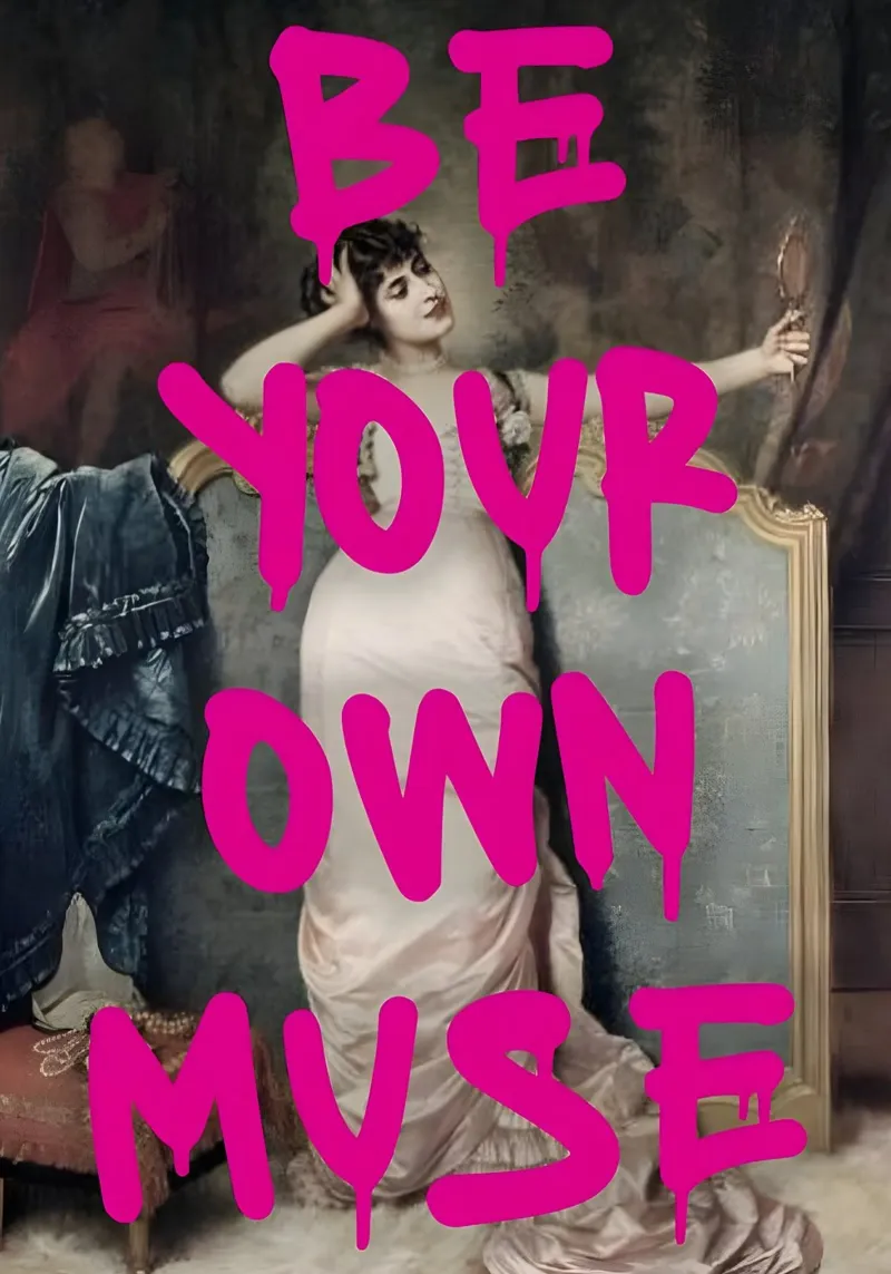 'BE YOUR OWN MUSE poster con telaio in alluminio da Type & Tape