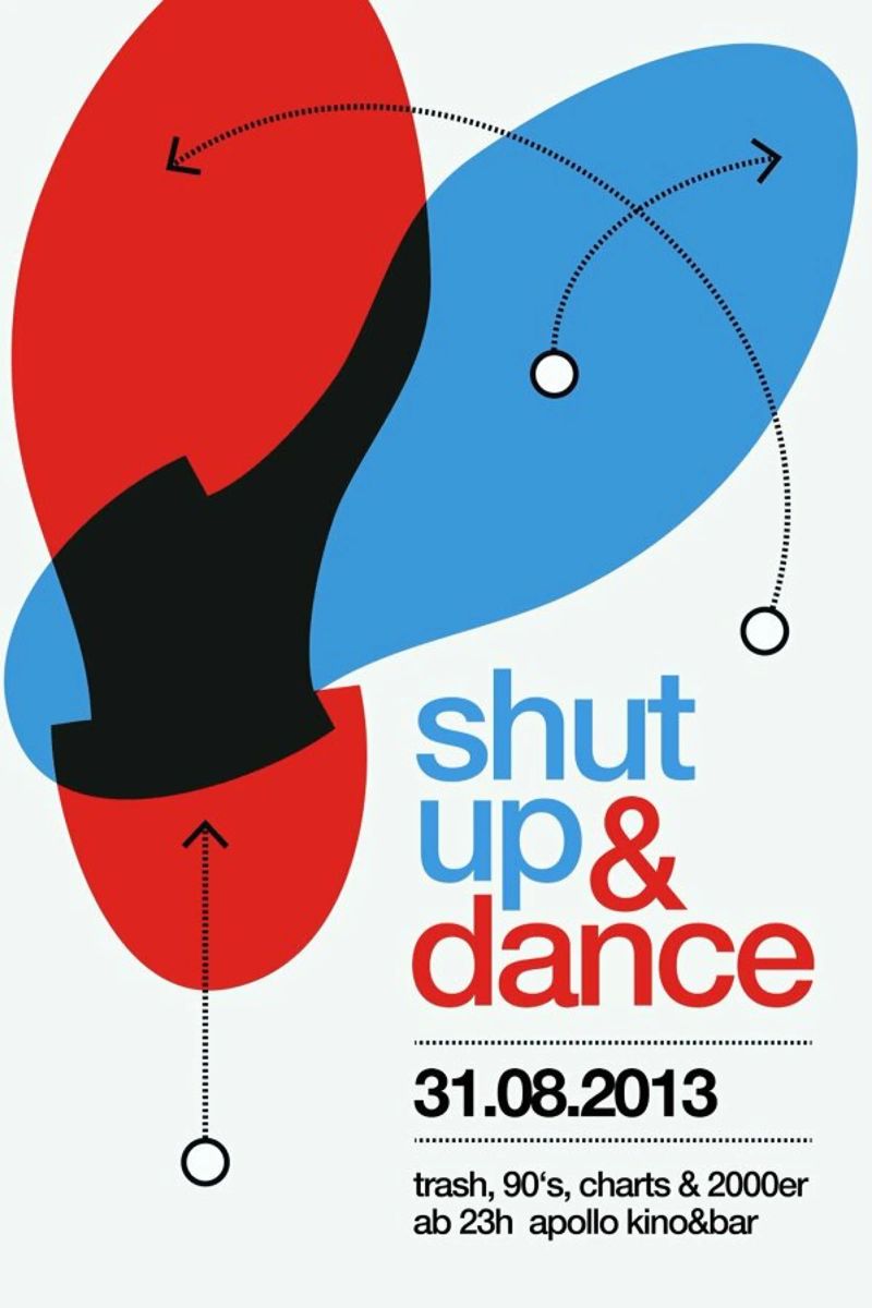 Shut Up And Dance! Poster von Stephan Kochs
