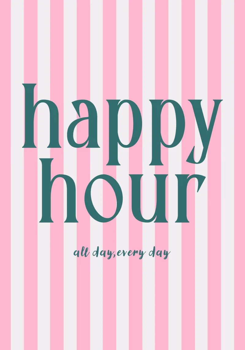 Happy Hour All Day Every Day poster con telaio in legno da Attaboy Dsgn