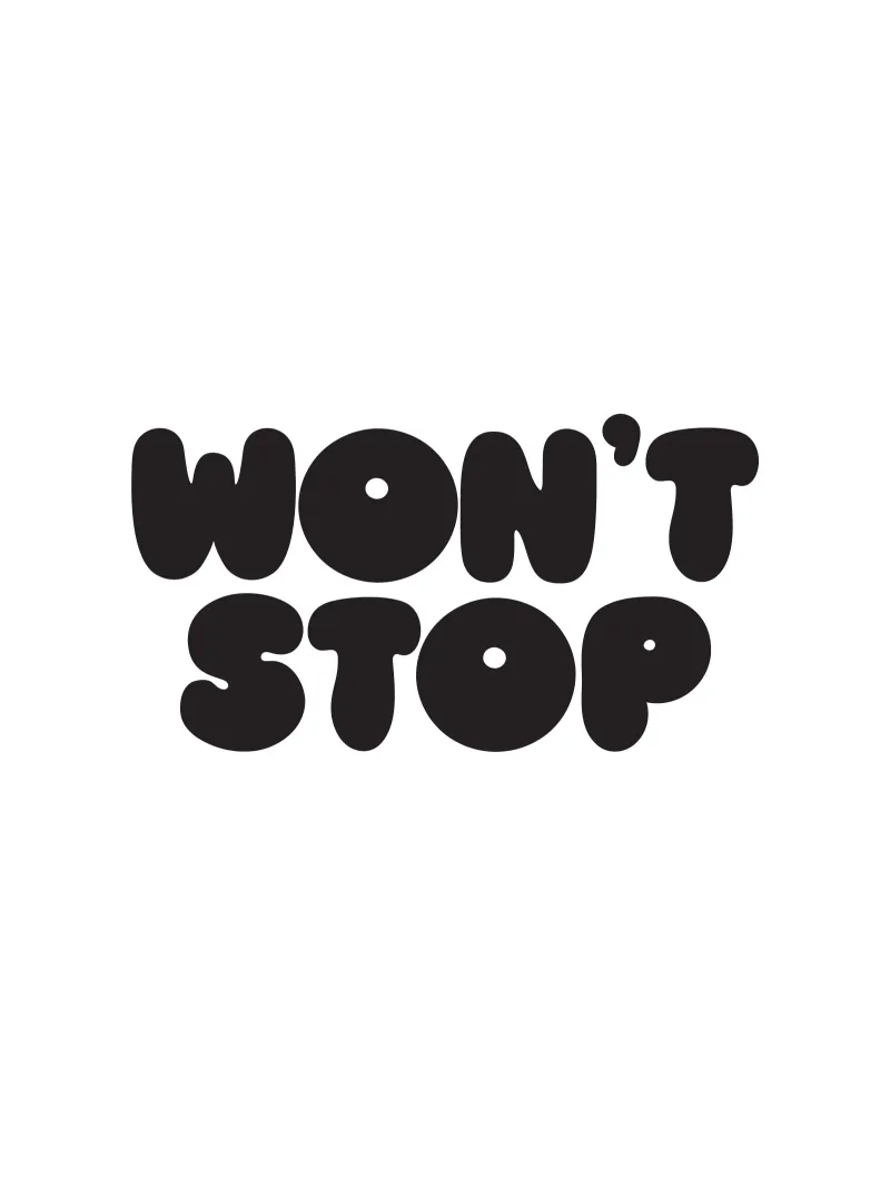 Won't Stop poster with aluminum frame by Verplanungsagentur