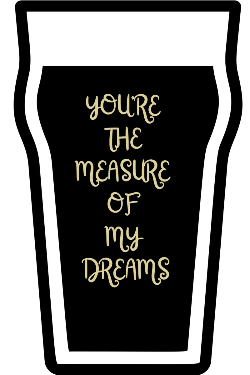 You're the measure of my Dreams - Irish Music Lyrics poster con telaio in legno da Melty Shirts