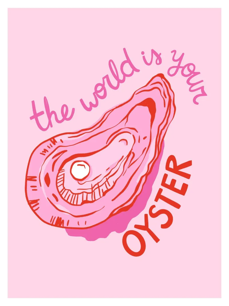 The World is your Oyster poster da dafnedesignstudio