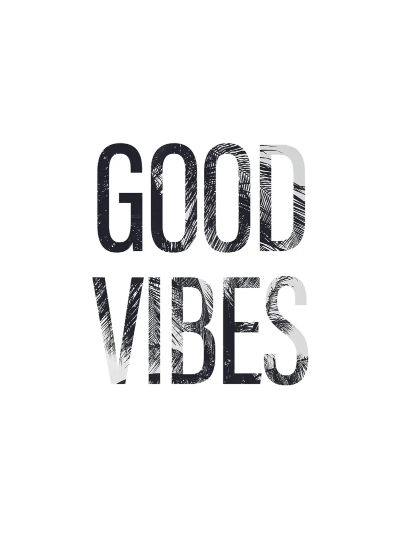 Good Vibes - Tipografia con un tocco tropicale pellicola backlit da Whole©