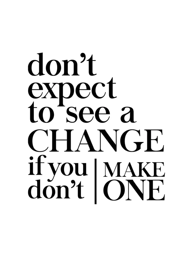 Don't expect to see a CHANGE poster by Type & Tape