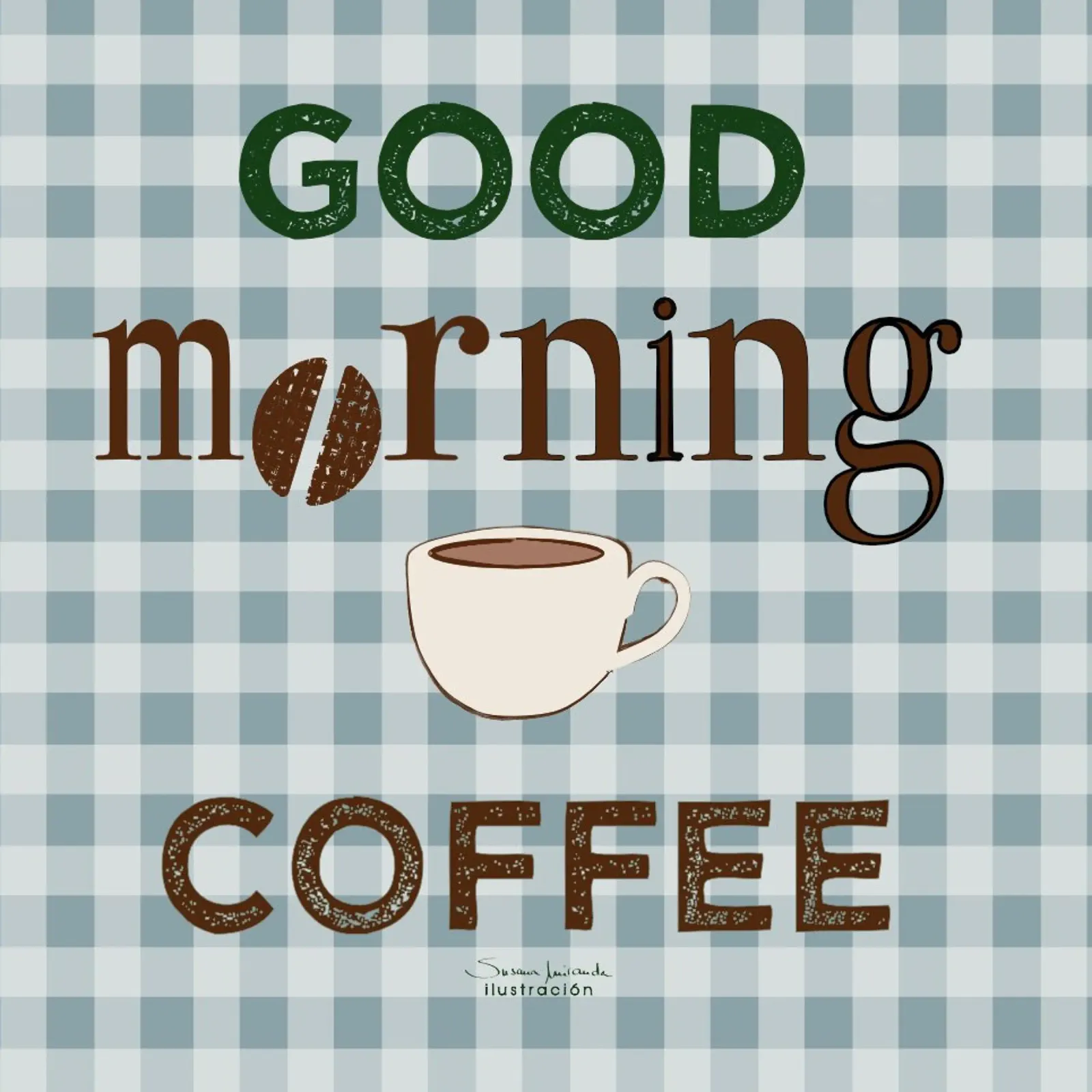 Guten Morgen Kaffee Kunstdruck auf blauem Gingham Hintergrund. Poster mit Kunststoffrahmen von Art by Susana Miranda ilustración