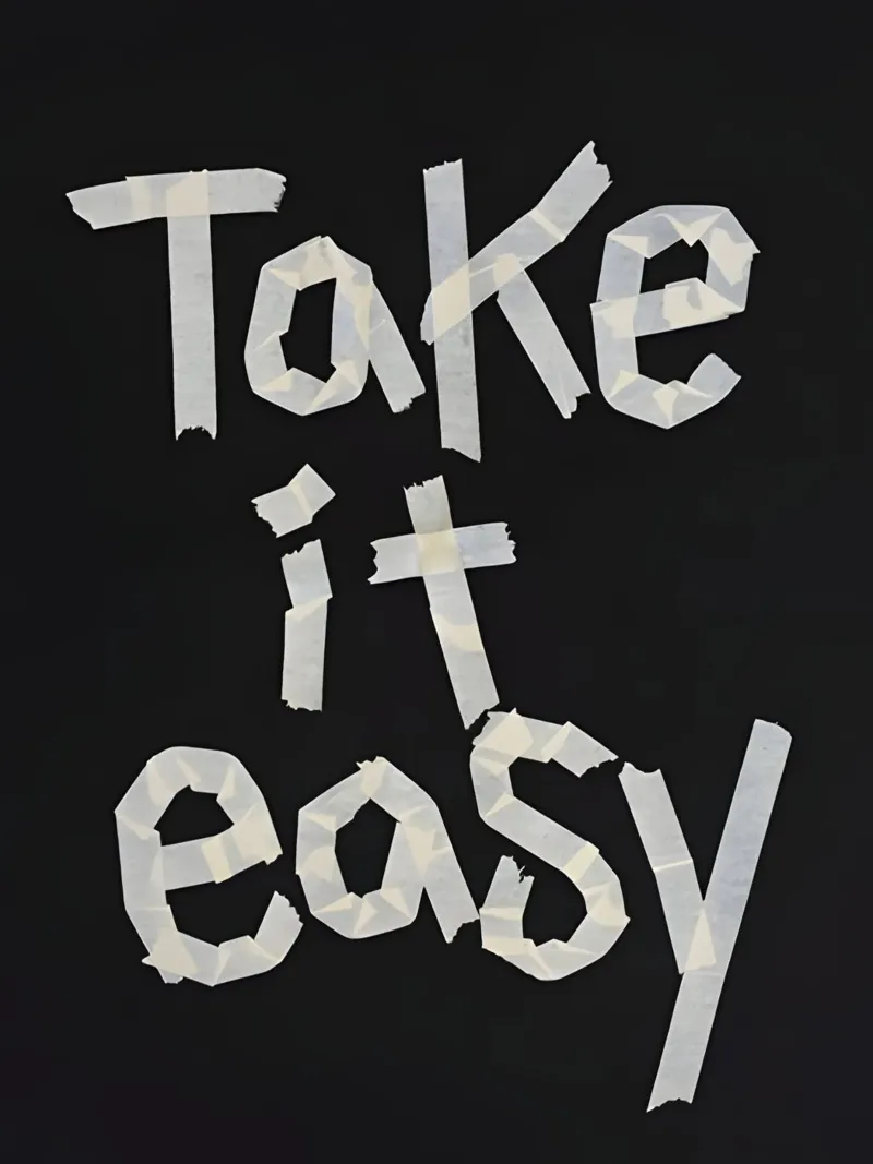 Take it easy poster by Type & Tape