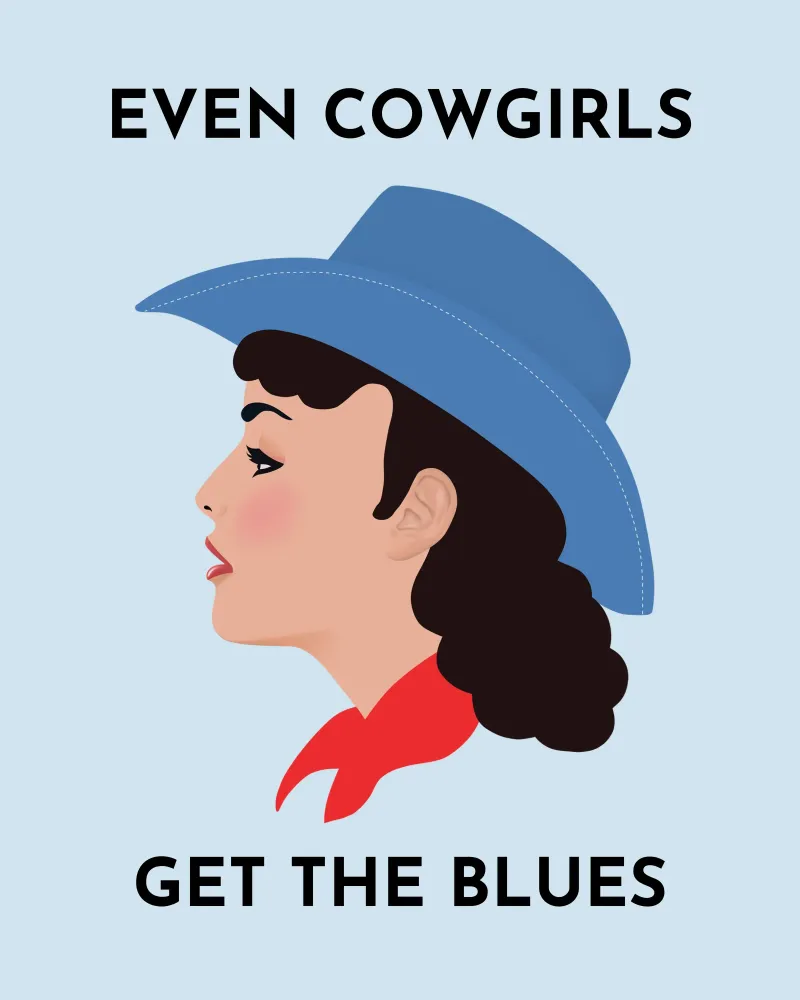 Personalizzato EVEN COWGIRLS GET THE BLUES poster da Asha Designs