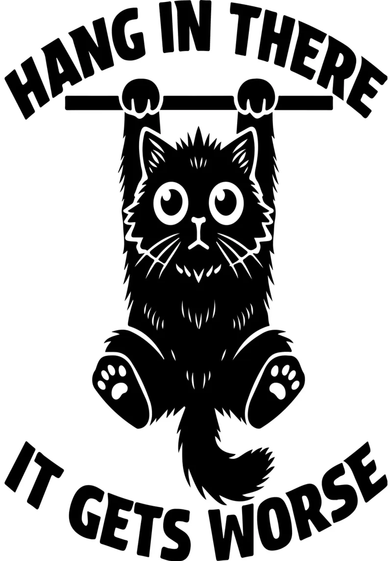 Hang In There It Gets Peor Funny Cat poster de raflessia