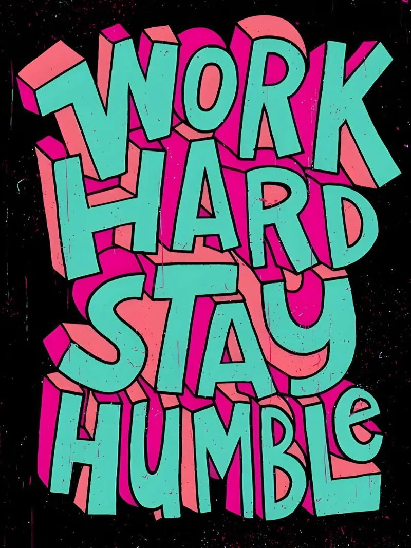 'WORK HARD STAY HUMBLE' poster da Type & Tape