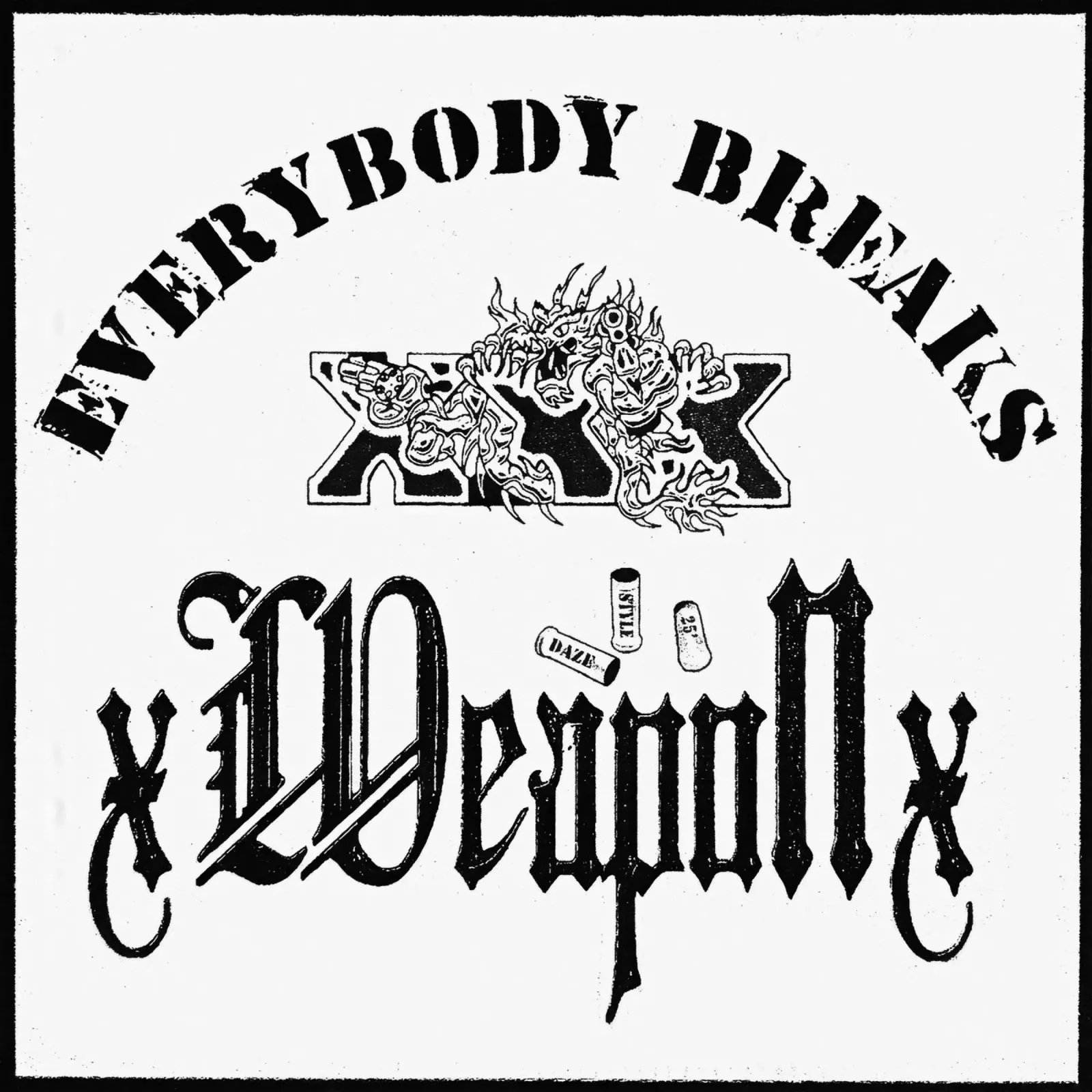 XweaponX Everybody Breaks poster da Thomtoms
