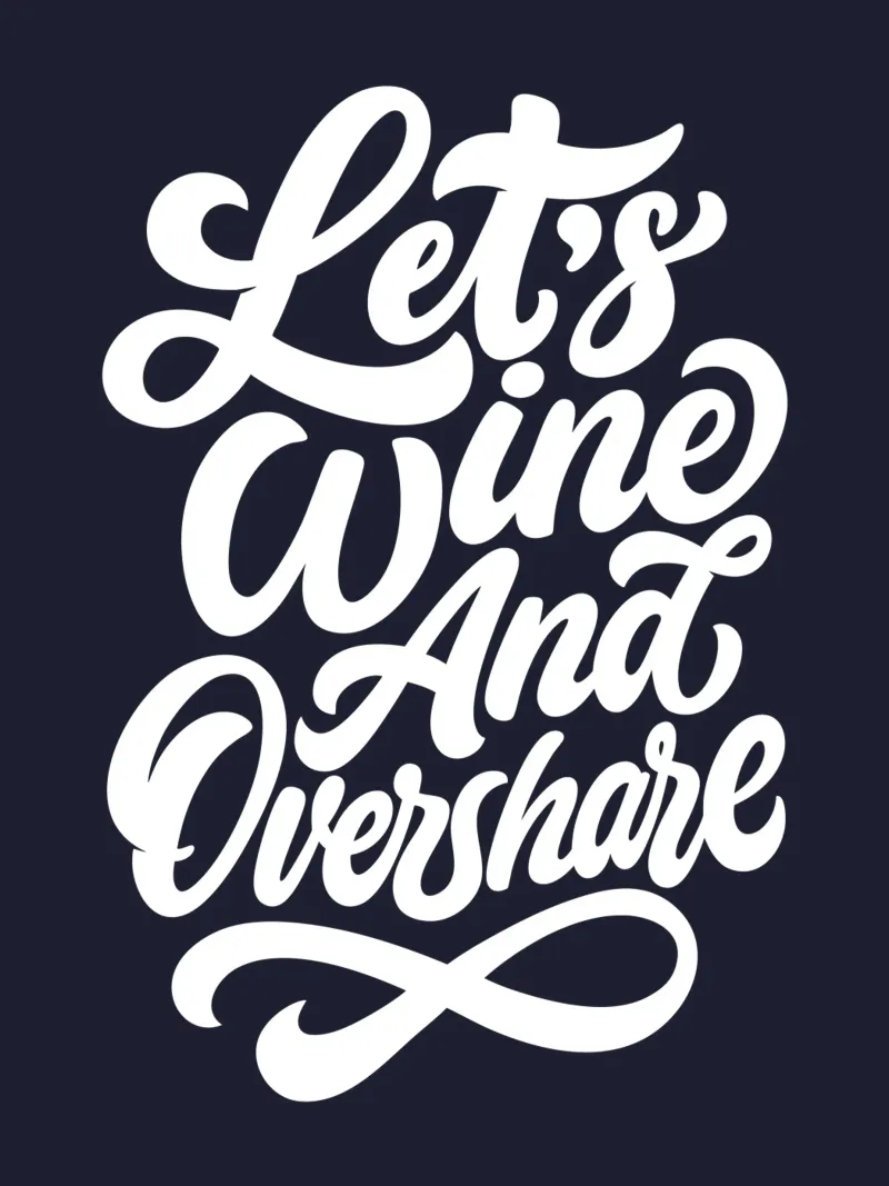 Trinken wir Wein und tauschen wir uns aus Poster von easternspringco