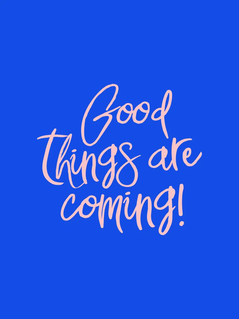 Good things are coming in Blue Pink tela con Cornice a cassetta da dericktype