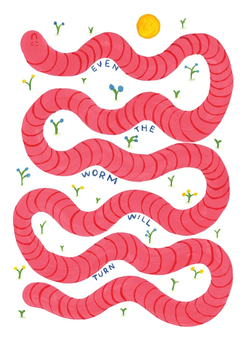 Even The Worm Will Turn poster with plastic frame by Alex Foster